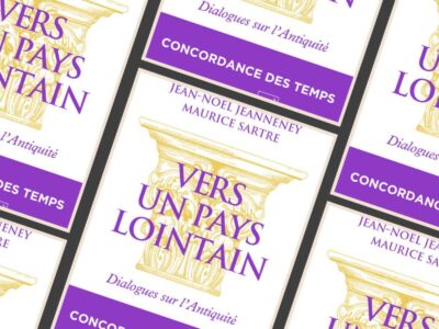 Jean-Noël Jeanneney & Maurice Sartre, Vers un pays lointain : dialogues sur l'Antiquité