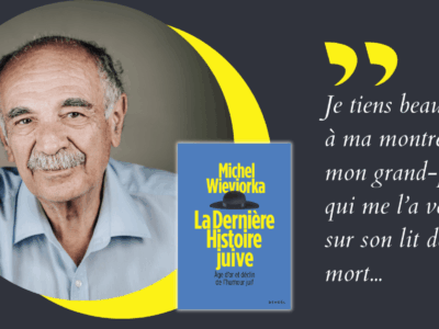 Michel Wieviorka, La dernière histoire juive : âge d'or et déclin de l'humour juif