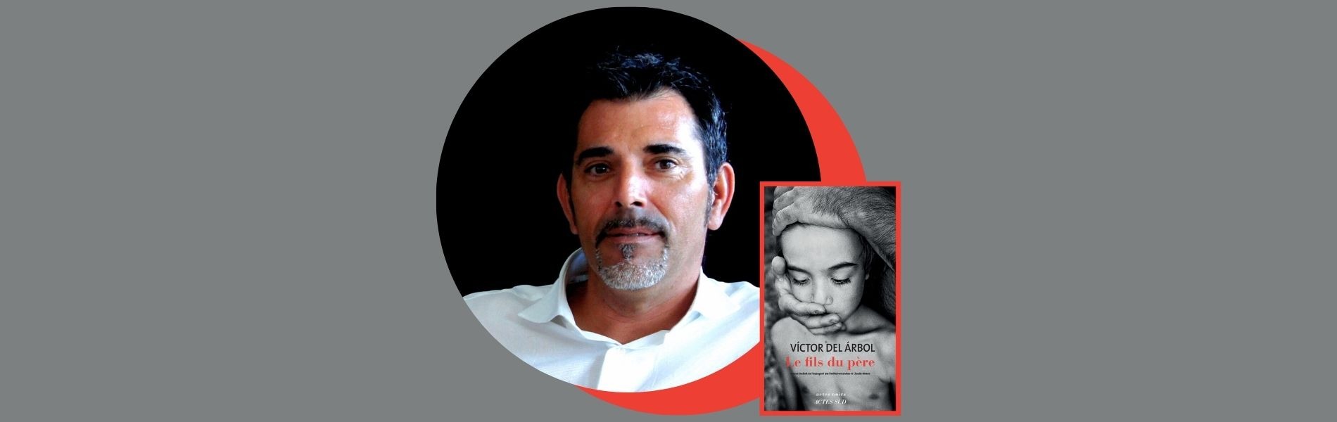 Victor del Arbol, Le fils du père