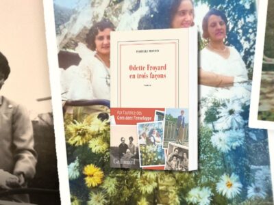 Isabelle Monnin, Odette Froyard en trois façons