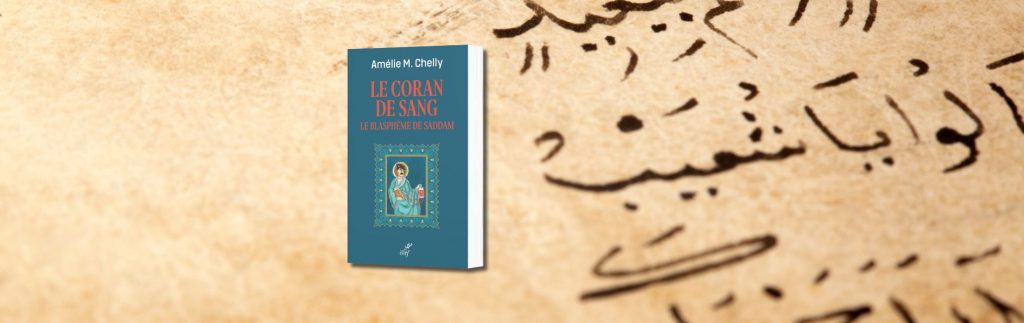 Amélie-Myriam Chelly, Le Coran de sang : le blasphème de Saddam