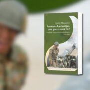 Gaïdz Minassian, Arménie-Azerbaïdjan, une guerre sans fin ? : anatomie des guerres post-soviétiques