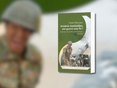 Gaïdz Minassian, Arménie-Azerbaïdjan, une guerre sans fin ? : anatomie des guerres post-soviétiques
