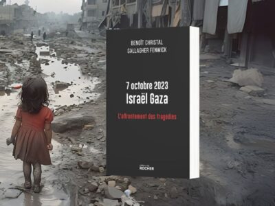 Benoît Christal & Gallagher Fenwick, 7 octobre 2023, Israël Gaza : l'affrontement des tragédies