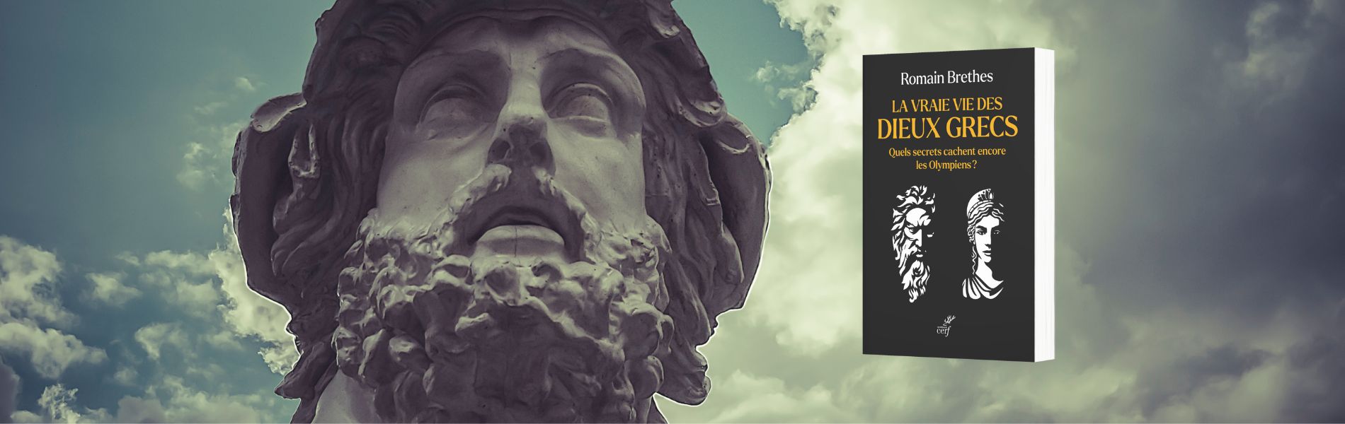 Romain Brethes, La vraie vie des dieux grecs : quels secrets cachent encore les Olympiens ?