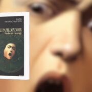 Radu Paraschivescu, Le papillon noir : l'ombre du Caravage