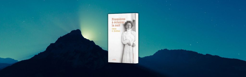 Cécile Holdban, Premières à éclairer la nuit
