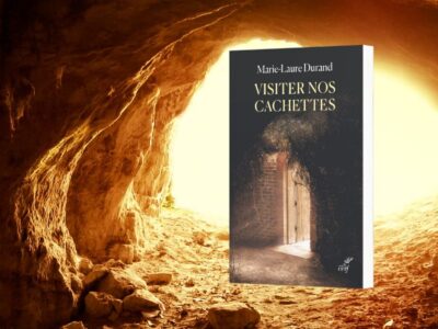 Marie-Laure Durand, Visiter nos cachettes
