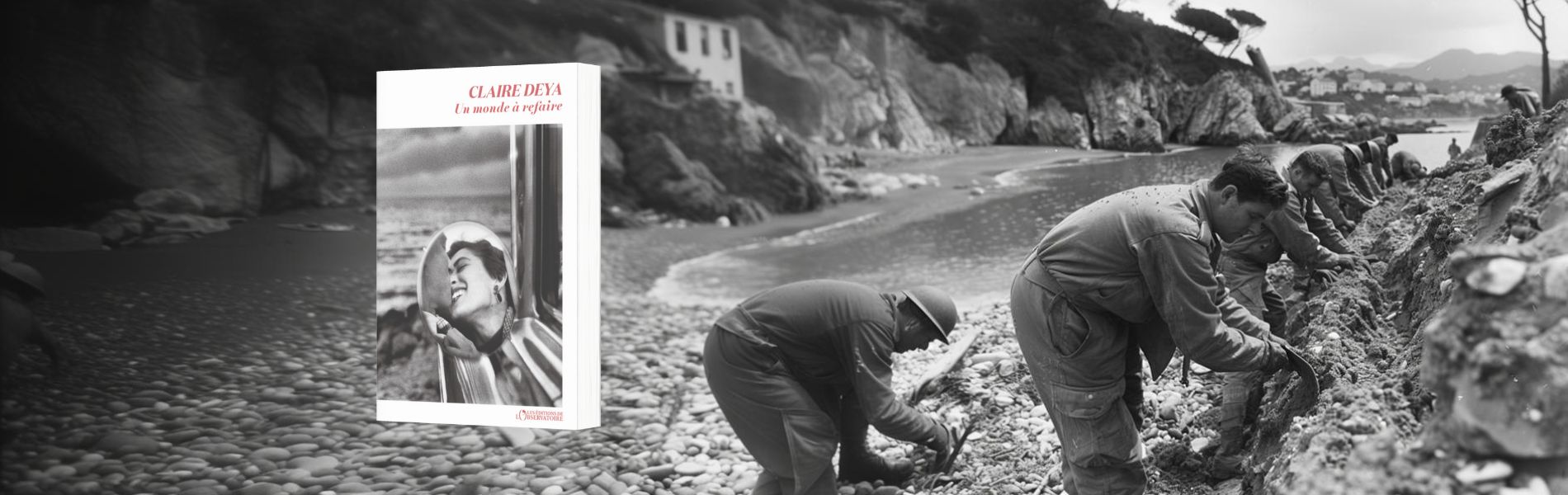 Claire Deya - Un monde à refaire