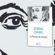 Stephan Zweig, Le monde de demain : essais et conférences