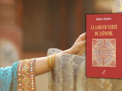 Nalini Balbir, À la découverte du Jaïnisme