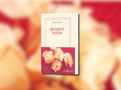 Colette Fellous, Quelques fleurs