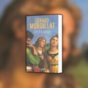 Gérard Mordillat, Les exaltés