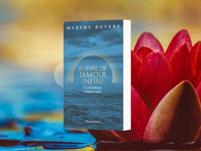 Maxime Rovere, Le livre de l'amour infini : vie d'Apollonios, homme et dieu