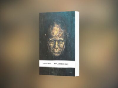 Mathieu Belezi, Moi, le glorieux, Le Tripode, 07/03/2024, 1 vol. (328 p.), 21€