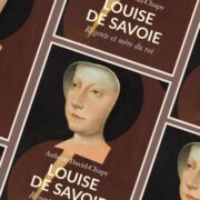 Aubrée David-Chapy, Louise de Savoie : régente et mère de roi