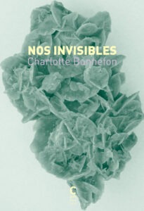 Charlotte Bonnefon - Nos invisibles - Combourakis