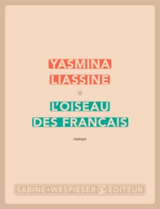 Yasmina Lasline - L'oiseau des Français - SW