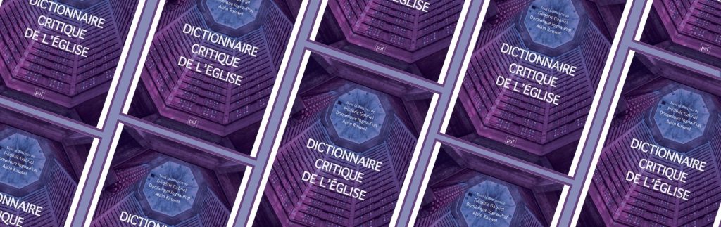 Dictionnaire critique de l'Église