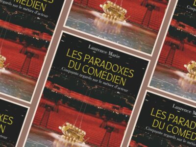 Collectif, Les paradoxes du comédien : cinquante regards sur le métier d'acteur, Gallimard, 07/03/2024, 1 vol. (328 p.), 22,50€