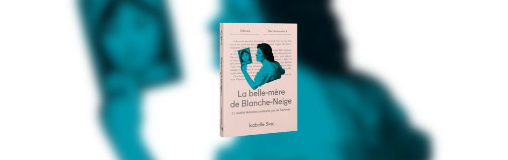 Isabelle Siac, La belle-mère de Blanche-Neige