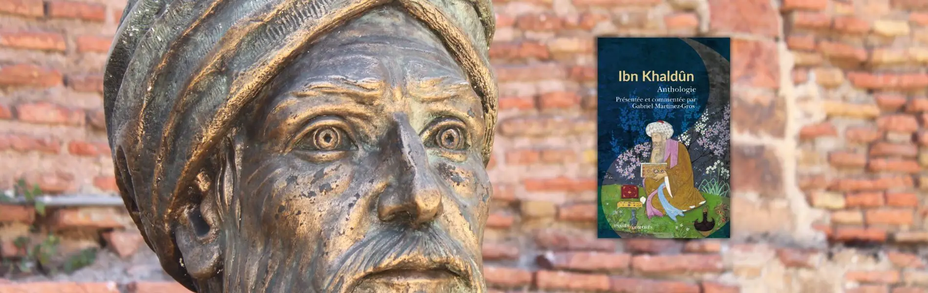 Gabriel Martinez-Gros, Ibn Khaldûn par les textes