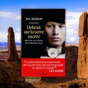 Joe Jackson, Debout sur la terre sacrée. Black Elk, vie et destin d'un visionnaire Sioux