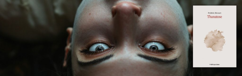 Frédéric Bécourt, Thanatose