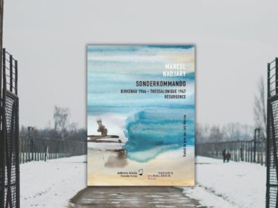 Marcel Nadjary, Sonderkommando - Birkenau 1944 -Thessalonique 1947