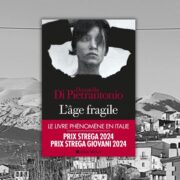 Donatella Di Pietrantonio, L'âge fragile