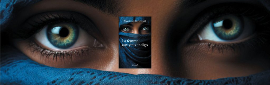 Chronique Mare Nostrum Maurice Kervénoaël, La femme aux yeux indigo
