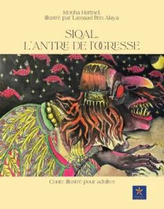 Siqal, l’antre de l’ogresse