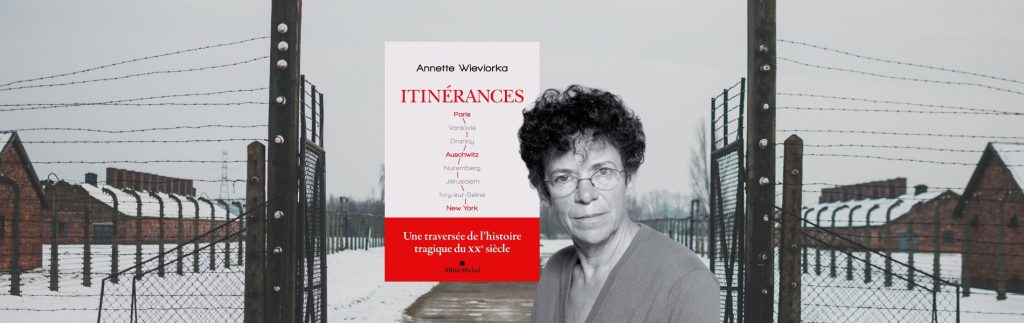 Chronique Mare Nostrum Annette Wieviorka, Itinérances