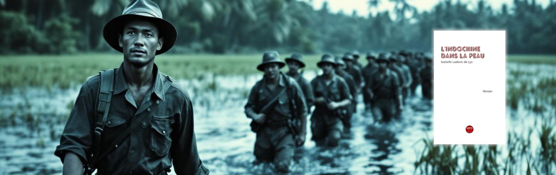 Chronique Mare Nostrum Isabelle Ludovic de Lys, L’Indochine dans la peau