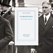 Chronique Mare nostrum Johann Chapoutot, Les Irresponsables. Qui a porté Hitler au pouvoir ?