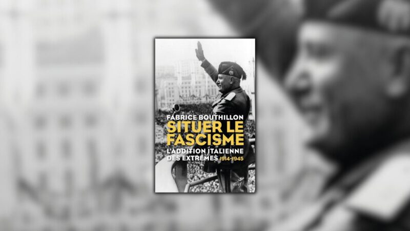 Chronique Mare Nostrum Fabrice Bouthillon, Situer le fascisme