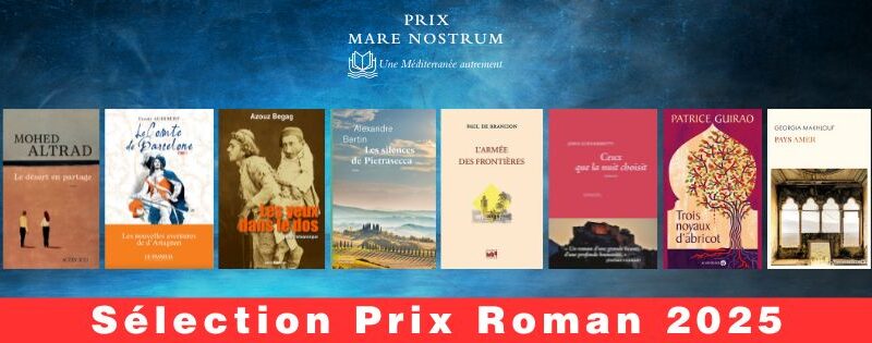 Sélection Romans Prix Mare Nostrum 2025