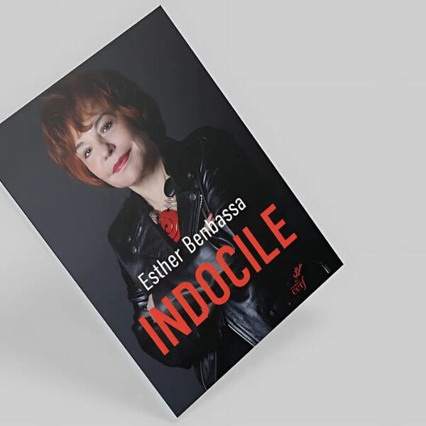 Esther Benbassa - indocile - chronique Mare Nostrum