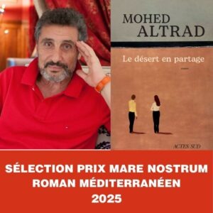 Mohed Altrad - le désert en partage - sélection Prix Mare Nostrum