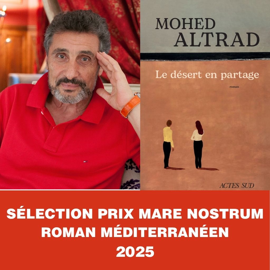 Mohed Altrad - le désert en partage - sélection Prix Mare Nostrum