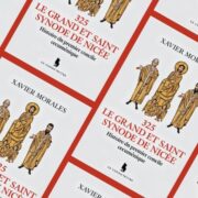 Chronique Mare Nostrum Xavier Morales, 325. Le grand et Saint synode de Nicée