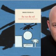 Chronique mare nostrum Dror Mishani, Au ras du sol