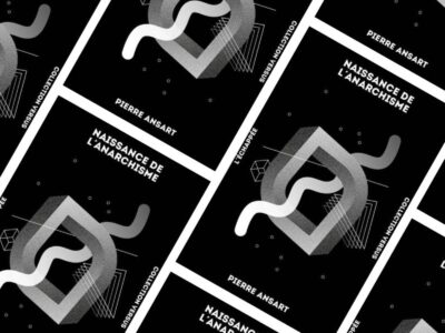 Chronique Mare nostrum Pierre Ansart, Naissance de l’anarchisme