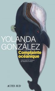 Yolanda González, Complainte océanique