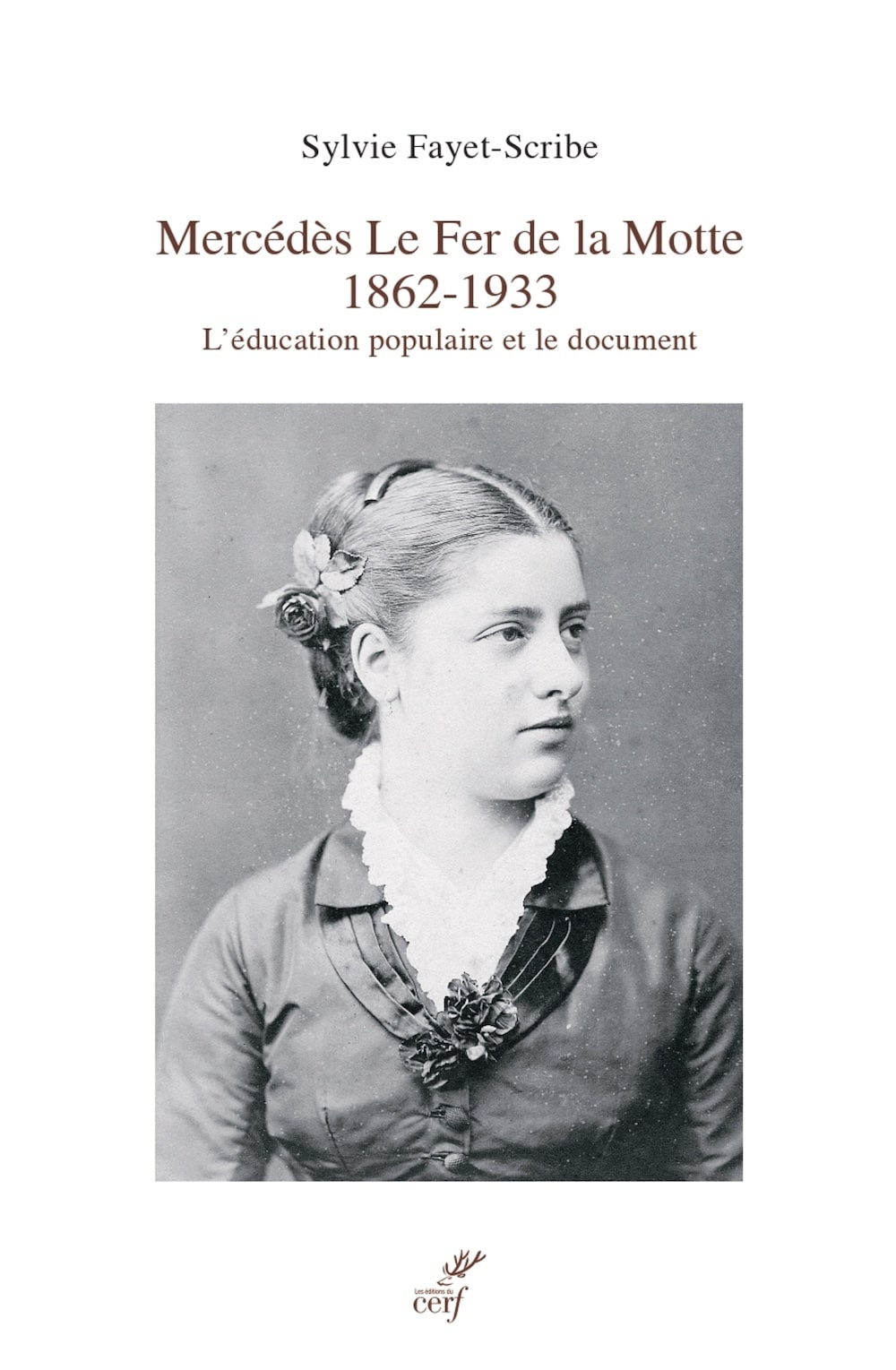 Couverture du livre Mercédès Le Fer de la Motte de Sylvie Fayet-Scribe