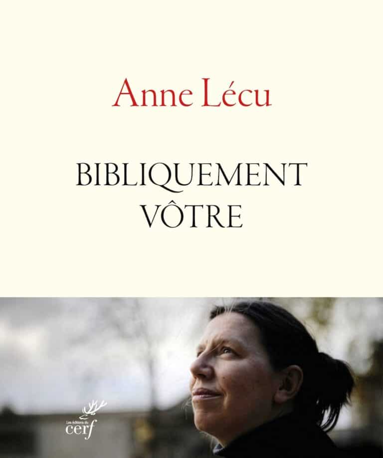 Couverture du livre Bibliquement vôtre d’Anne Lécu aux Éditions du Cerf